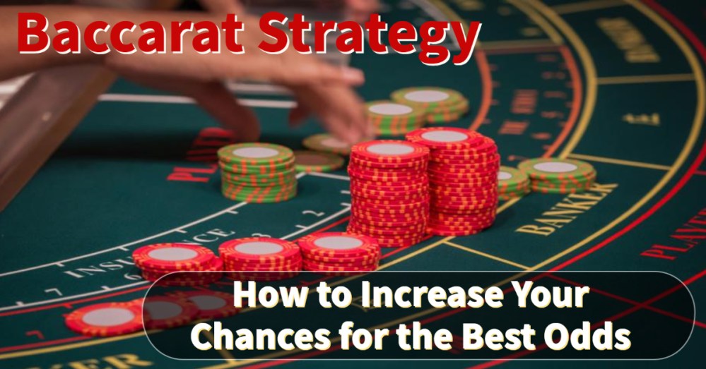 How to Increase Your Chances for the Best Odds