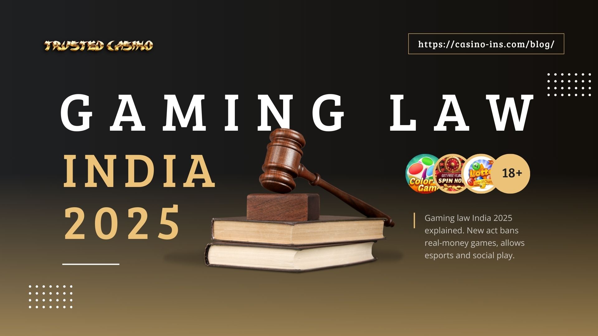 Gaming Law India 2025: Online Games Ban & Legal Update